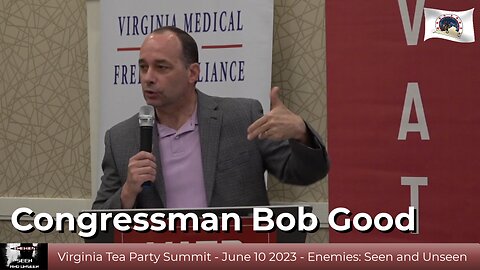 Bob Good - VATP Summit 2023 Enemies Seen and Unseen