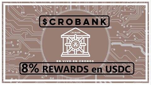 CROBANK español🤑🤑 Paga un 8% en USDC