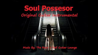 Soul Possessor / Original Guitar Instrumental / 2 guitars