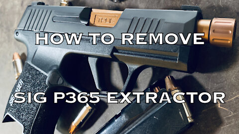 How to Remove a SIG P365 Extractor