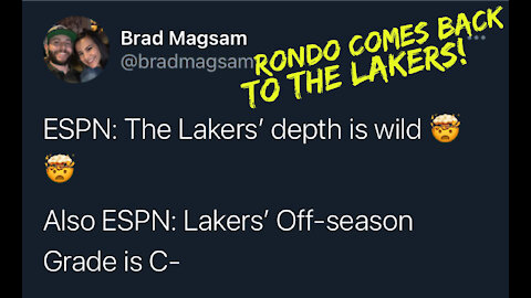 Rajon Rondo Comes Back to the Lakers! | Fear LA Presents: Up in the Rafters | August 31, 2021