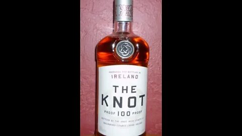#25 Whiskey Review: The Knot Irish......Whiskey/Liqueur???
