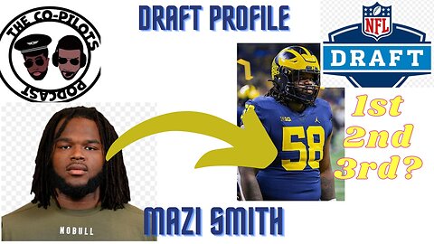 Mazi Smith Draft profile breakdown