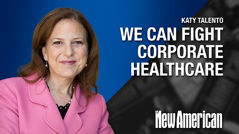 Conversations That Matter | Katy Talento: We Can Fight Corporate Healthcare