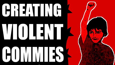 Creating Commie Kids - A Is For Activist
