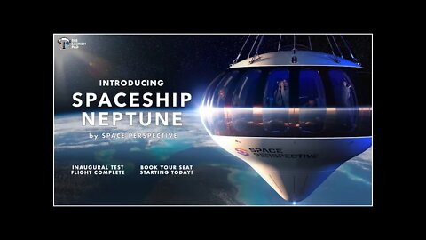 Introducing Space Perspective & SpaceShip Neptune | 1st Test Flight Complete | Book Seat Today