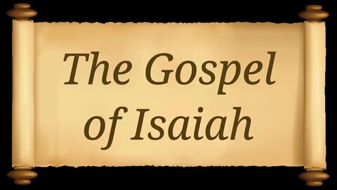 The Gospel of Isaiah