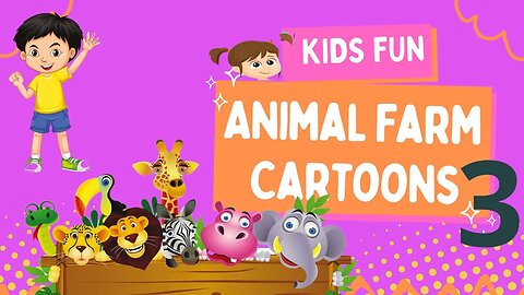 Cartoons ! Farm Cartoons Animal ! Best Animation! Kids Fun ! 3