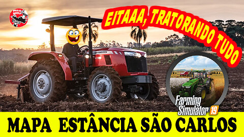 FARMING SIMULATOR 19 - Mod Mapa Estância São Carlos