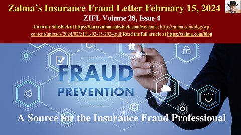 Zalma’s Insurance Fraud Letter – February 15, 2024