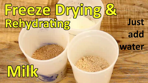Freeze drying more milk, and rehydrating samples
