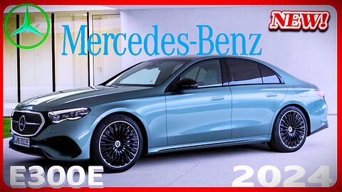 2024 MERCEDES-BENZ E-CLASS UNVEILED (E300E) #car_2024 #mercedes #e_classes #e300e #2024