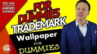 Is "for Dummies" Trademarked? | You Ask, Andrei Answers