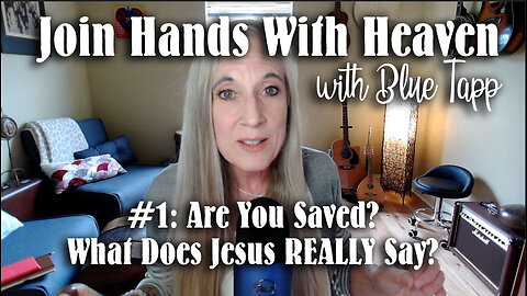 Are You Saved? What Does Jesus REALLY Say? EP 1