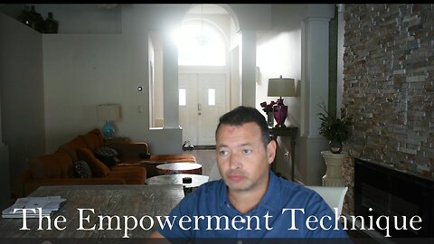 The Empowerment Technique