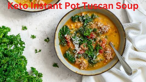 How To Make Keto Instant Pot Tuscan Soup