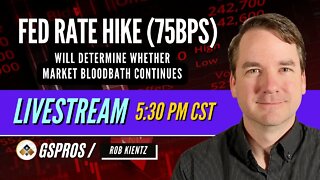 LIVESTREAM: Fed Rate Hike (75bps) Will Determine Whether Market Bloodbath Continues