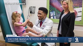 Vaccine mandate vote pushed back for Cincinnati Public Schools