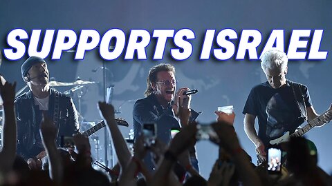 U2'S LIVE RENDITION OF THEIR FAMOUS SONG SENDS STRONG SUPPORT TO ISRAEL