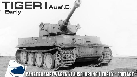 WW2 Tiger I Ausf.E. early footage.