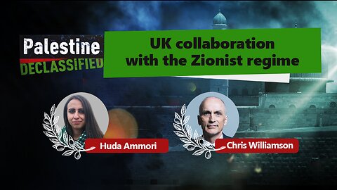 Epsiode 64: UK collaboration with the Zionist regime