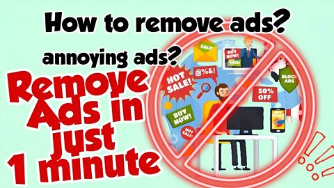 How To Remove Ads🚫 in Just 1 Minute!! (No More Annoying Ads) [Android]