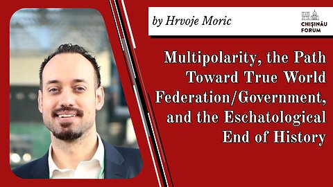 Multipolarity, the Path Toward True World Federation/Government, by Hrvoje Moric