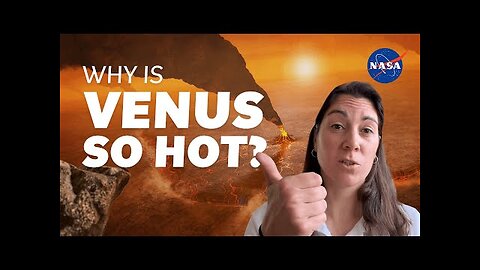 Why is Venus So Hot_ We Asked a NASA Scientist