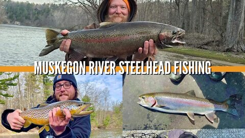 Muskegon River Steelhead Fishing / Steelhead Fishing Michigan / West Michigan Guide Service