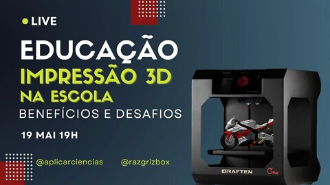 IMPRESSÃO 3D - O QUE É IMPORTANTE SABER? LIVE COM ESPECIALISTA