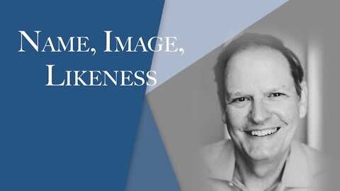 Name, Image, Likeness | Episode #123 | The Christian Economist