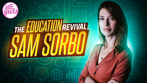 The Education Revival | Sam Sorbo