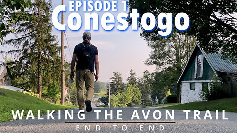 Ep.1 "Conestogo" - Walking The Avon Trail End to End - A Journey Across Rural Ontario (Waterloo)