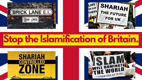 Stop the Islamification of Britain.