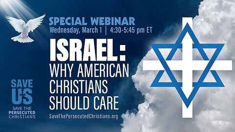 Webinar | ISRAEL: Why American Christians Should Care