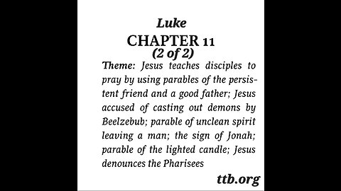 Luke Chapter 11 (Bible Study) (2 of 2)