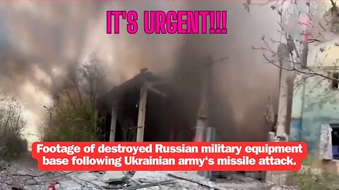 Footage of destroyed Russian military equipment base following Ukrainian army ‘s missile attack.