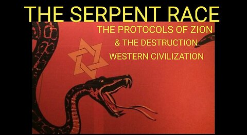The Serpent Race and the Blueprint for World Domination. Ye Serpents. Oh Ye Vipers