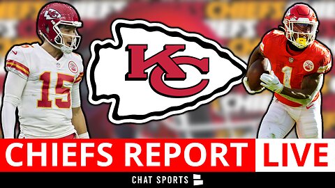 Kansas City Chiefs Report LIVE: Patrick Mahomes, AFC Playoff Picture, Sammy Watkins