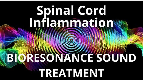 Spinal Cord Inflammation_Sound therapy session_Sounds of nature