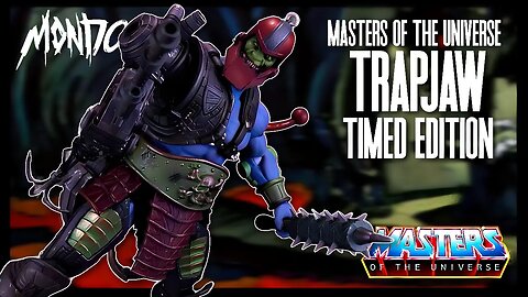 MONDO Masters Of The Universe Trap Jaw 1/6 Scale Deluxe Timed Edition @TheReviewSpot