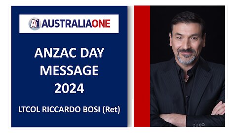 AustraliaOne Party - ANZAC Day Message (24 April 2024)