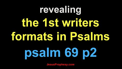 psalm 69 p2 revealing the 1st writers hidden format