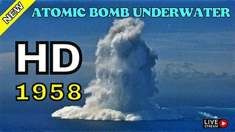 150 METER UNCUT FOOTAGE OF UNDERWATER ATOMIC BLAST 1958