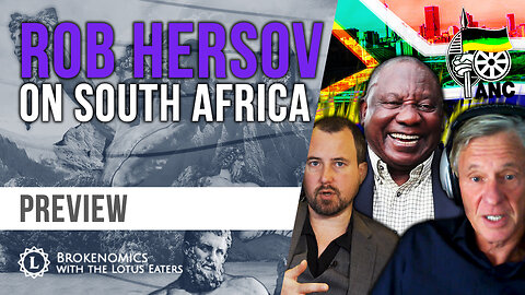 PREVIEW: Brokenomics | Rob Hersov on South Africa