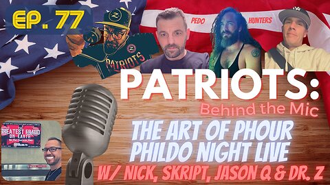 Patriots Behind The Mic #77 - Hosted By Skriptkeeper