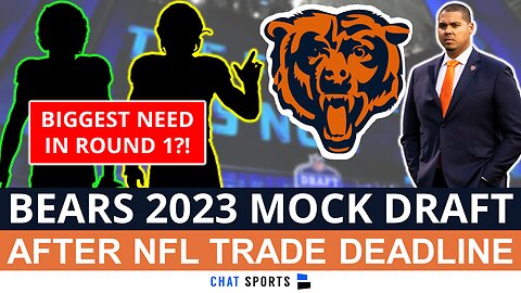 Chicago Bears Mock Draft AFTER The 2022 NFL Trade Deadline