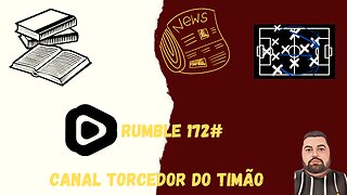 Boletim diário do torcedor do timão 172#