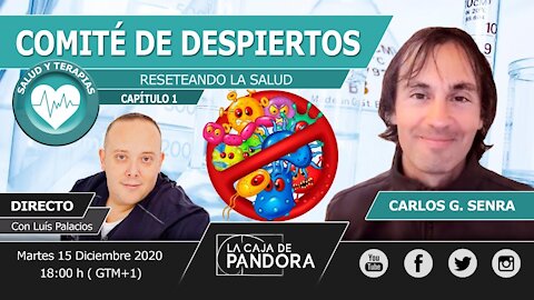 COMITÉ DE DESPIERTOS - Reseteando la Salud con Carlos G. Senra