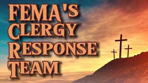 FEMA Trained Clergy To Preach Obedience To Government | Romans 13